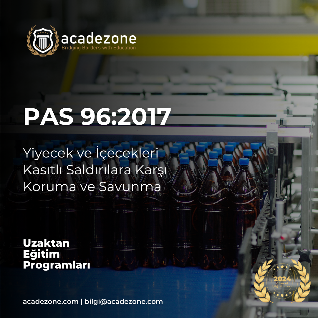PAS 96:2017:Yiyecek ve İçecekleri Kasıtlı Saldırılara Karşı Koruma ve Savunma